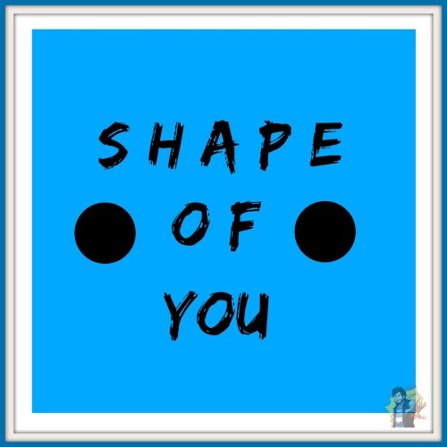 Shape of You