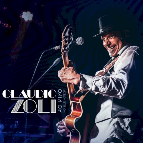 Claudio Zoli (Ao Vivo no Blue Note SP)