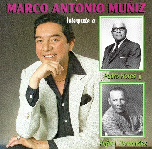 Marco Antonio Muñiz interpreta a Pedro Flores y Rafael Hernández