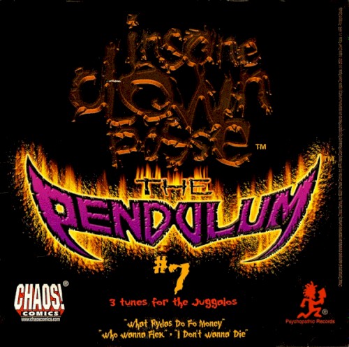The Pendulum #7: 3 Tunes For The Juggalos