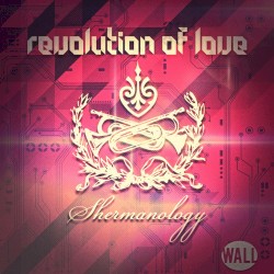 Revolution Of Love