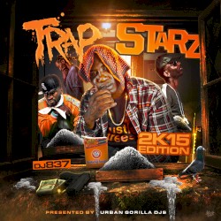 Trap Starz 2K15 Edition
