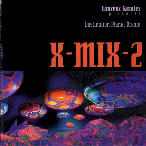 X‐Mix‐2: Destination Planet Dream