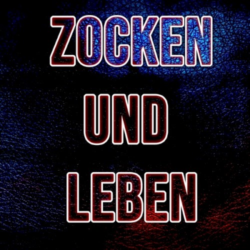 Zocken und leben