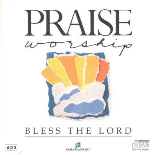 Bless the Lord