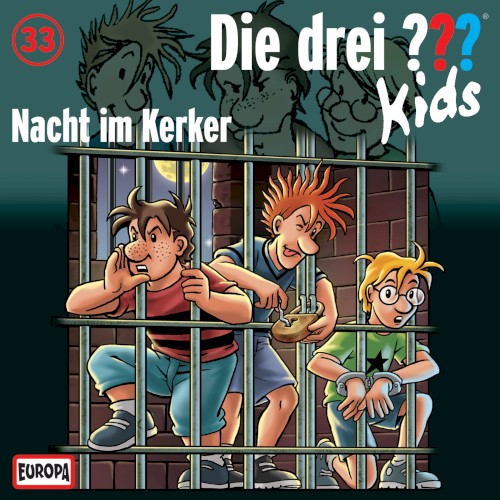Die drei ??? Kids, Folge 33: Nacht im Kerker