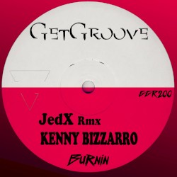 Burnin (JedX Remix)