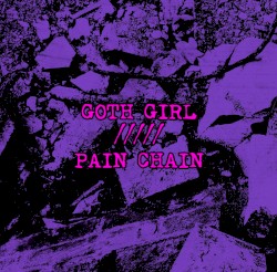 Split w/ Goth Girl