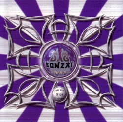 Bonzai Trance Progressive - All The Trips & More