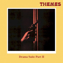 Drama Suite, Part II