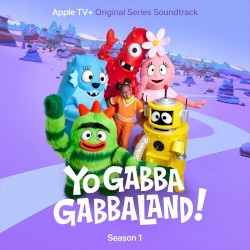 Yo Gabba GabbaLand! (Season 1) [Apple TV+ Original Series Soundtracks]