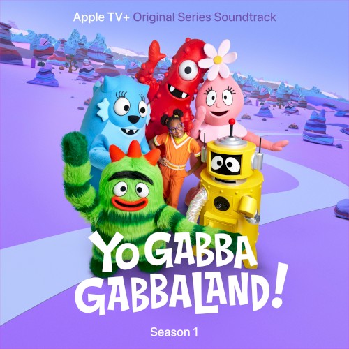 Yo Gabba GabbaLand! (Season 1) [Apple TV+ Original Series Soundtracks]