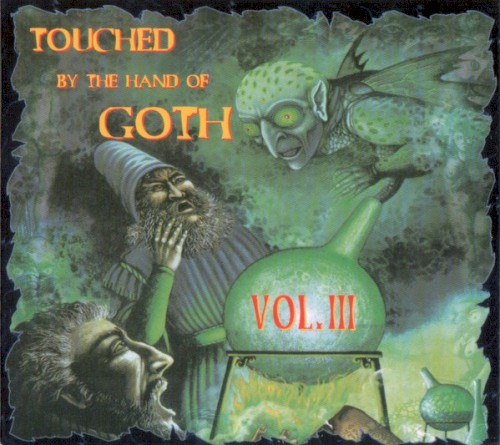 Touched by the Hand of Goth, Volume III