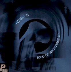 Lord of Brightness EP