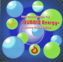 レトロゲームアンソロジー#12 バブル・エナジー ～featuring BUBBLE BOBBLE
