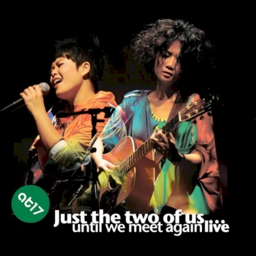 Just the Two of Us... Until We Meet Again (Live)