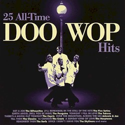 25 All-Time Doo Wop Hits