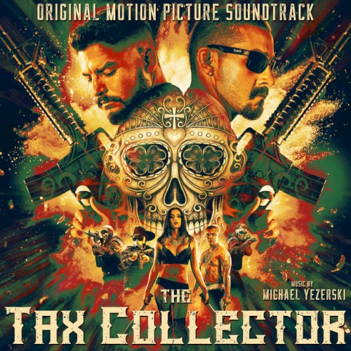 The Tax Collector (Original Motion Picture Soundtrack)