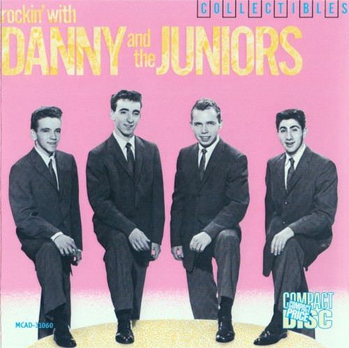 Rockin’ with Danny and the Juniors