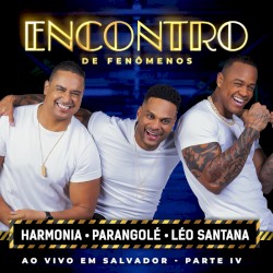 Encontro De Fenômenos (Ao Vivo em Salvador / Parte IV)