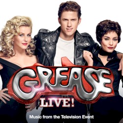 Grease Live! Music From the Television Event