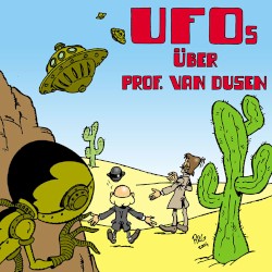 Folge 70: Ufos über Prof. van Dusen