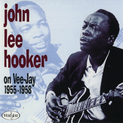 John Lee Hooker On Vee-Jay, 1955-1958