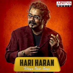 Hari Haran Telugu Best Songs