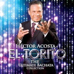 The Ultimate bachata Collection