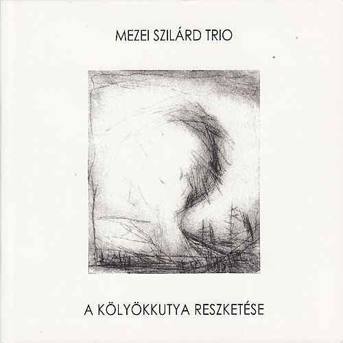 A Kölyökkutya Reszketése = Trembling Of The Puppy