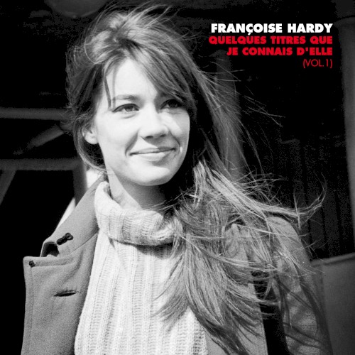 Quelques titres que je connais d’elle, Vol. 1