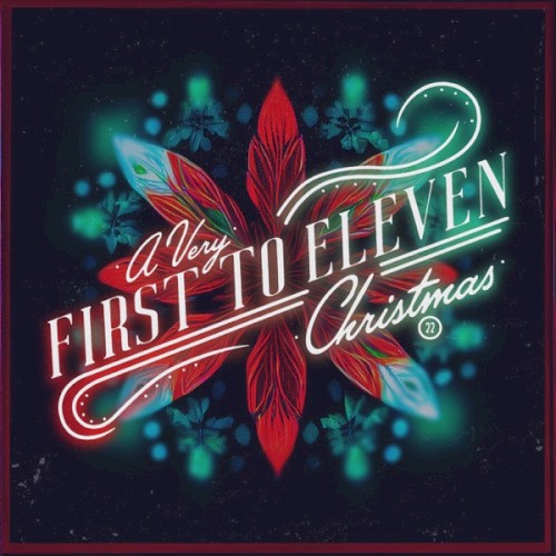 A Very First To Eleven Christmas EP 22