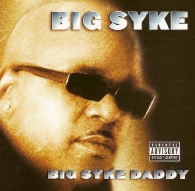Big Syke Daddy