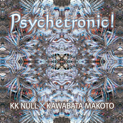 Psychetronic!
