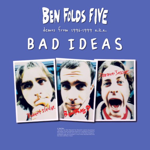 Bad Ideas