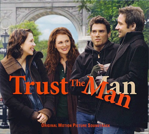 Trust The Man - Original Motion Picture Soundtrack