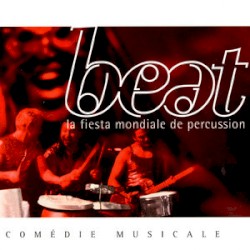 Beat: La Fiesta Mondiale de Percussion