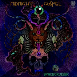 Midnight Gospel