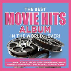 The Best Movie Hits Album in the World Ever