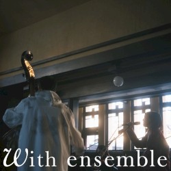 GOODBYE - With ensemble