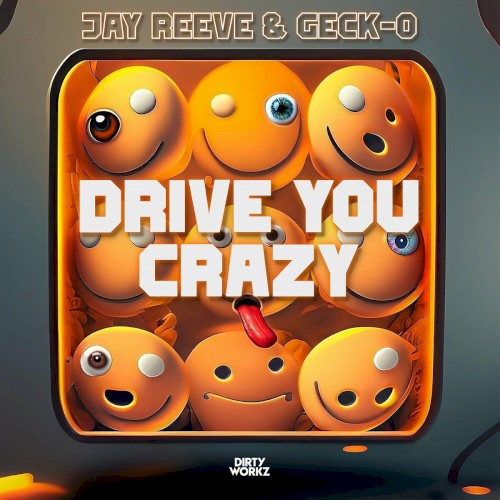 Drive You Crazy
