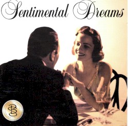Sentimental Dreams