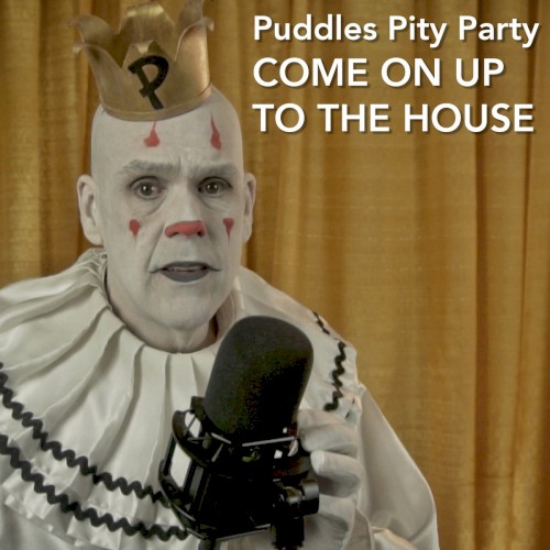 Come on up to the House