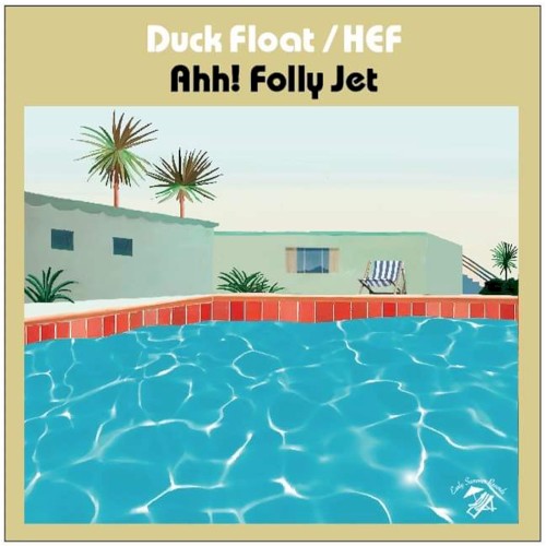 Duck Float / HEF