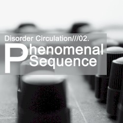 Phenomenal Sequence