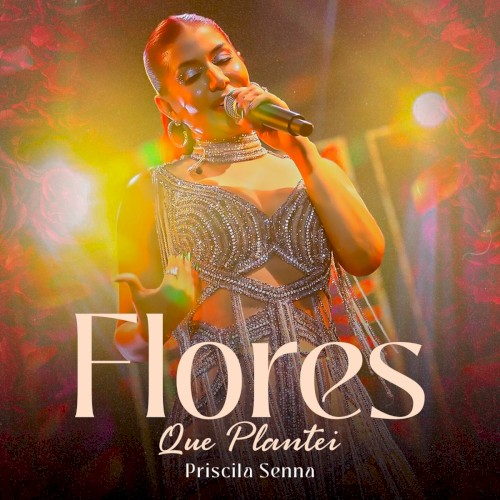 Flores Que Plantei (Ao Vivo)