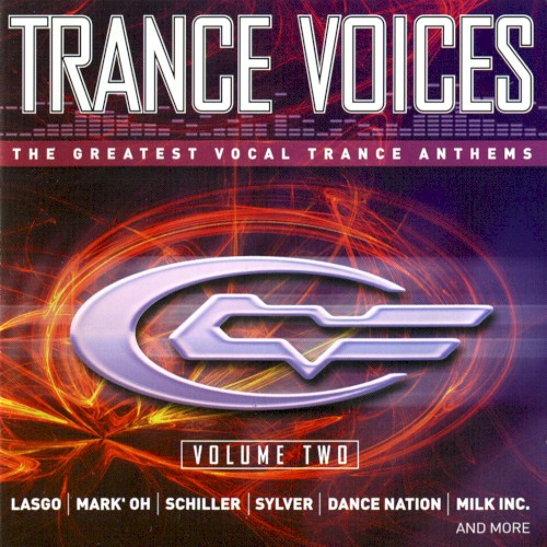 Trance Voices: The Greatest Vocal Trance Anthems, Volume Two
