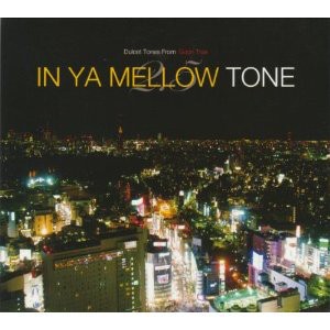 IN YA MELLOW TONE 2.5