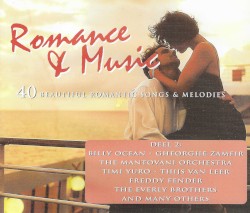 Romance & Music (40 Beautiful Romantic Songs & Melodies)