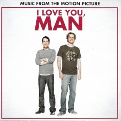 I Love You, Man
